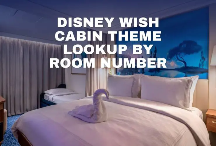 Disney Wish Cabin Theme Lookup by Room Number