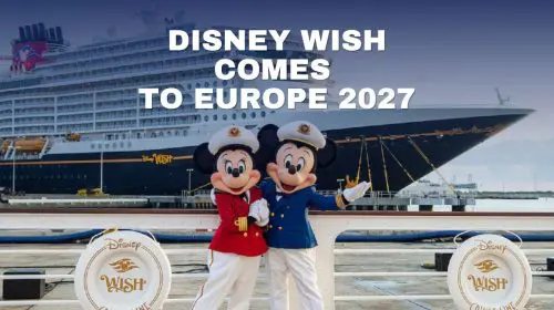 Disney Wish comes to Europe 2027