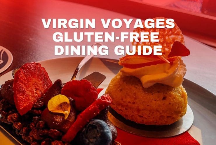 Virgin Voyages Gluten-Free Dining Guide