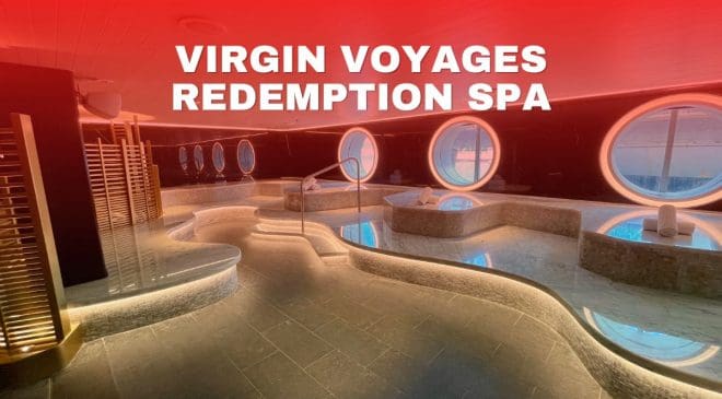 Virgin Voyages Redemption Spa