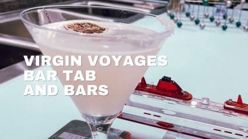 Virgin Voyages Bar Tab and Bars