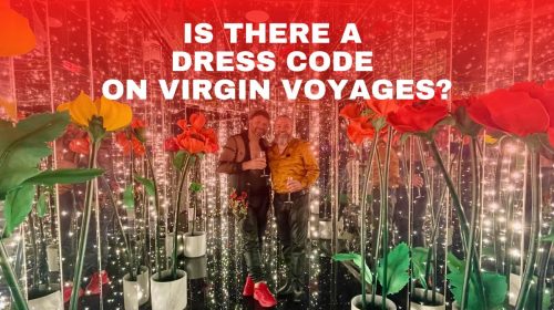 is there a dress code on virgin voyages