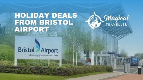 Holiday Deals from Bristol Airport