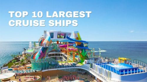 Top 10 Worlds Largest Ships