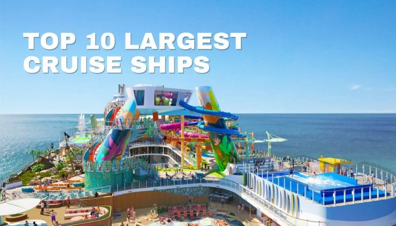 Top 10 Worlds Largest Ships