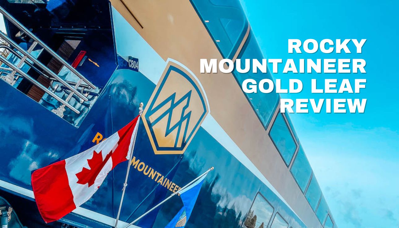 Rocky Mountaineer Gold Leaf Review