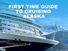 First Time Guide to Cruising Alaska