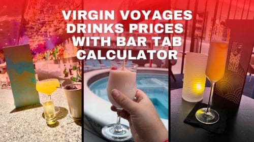 Virgin Voyages Drinks Prices with Bar Tab Calculator