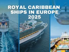 ROYAL CARIBBEAN SHIPS IN EUROPE 2025