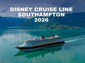 Disney Cruise Line Southampton 2026