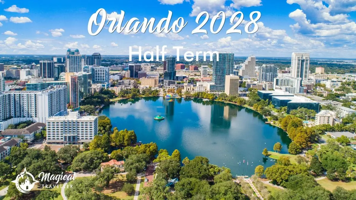 May Half-Term 2028 Orlando Holiday