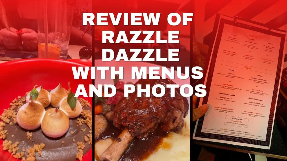 Review of Razzle Dazzle with Menus and Photos