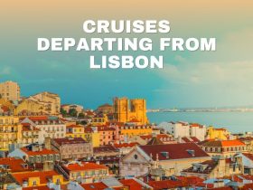 Cruises Departing from Lisbon