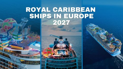 Royal Caribbean Ships in Europe 2027