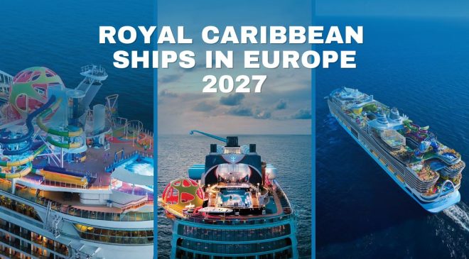 Royal Caribbean Ships in Europe 2027