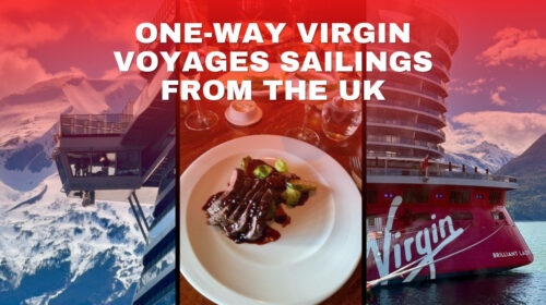 One-way Virgin Voyages sailings from the UK