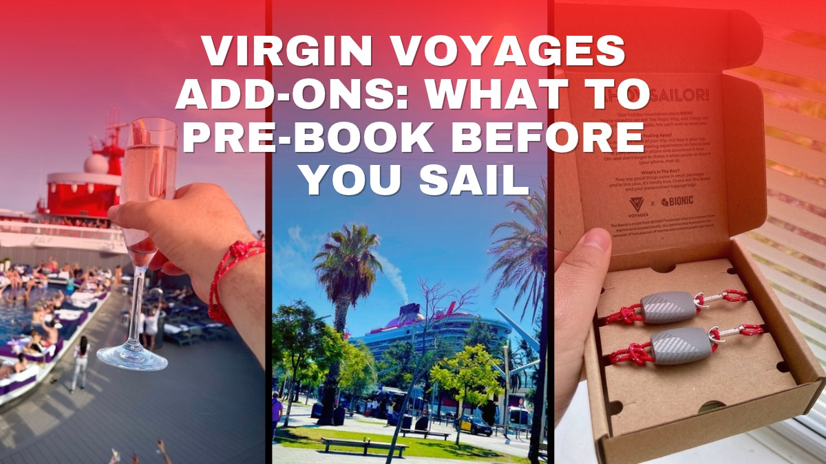 Virgin Voyages add-ons: what to pre-book before you sail